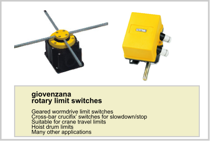 giovenzana  rotary limit switches  Geared wormdrive limit switches Cross-bar crucifix’ switches for slowdown/stop Suitable for crane travel limits Hoist drum limits Many other applications